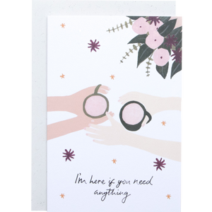 I'm Here Greeting Card